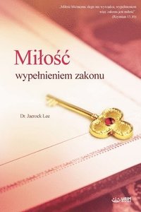 bokomslag Milo&#347;c wypelnieniem zakonu(Polish Edition)