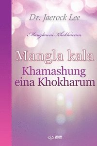 bokomslag Mangla kala Khamashung eina Khokharum(Tangkhul Edition)