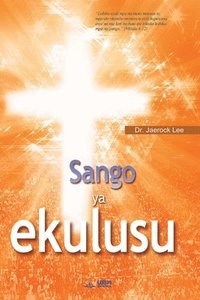 bokomslag Sango ya ekulusu(Lingala Edition)