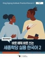 bokomslag King Sejong Institute Practical Korean¿2 Beginner