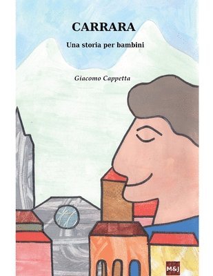 Carrara, una storia per bambini 1