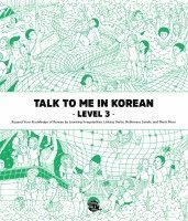 bokomslag Talk To Me In Korean Level 3 (downloadable Audio Files Included)