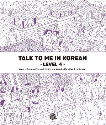 Talk to Me in Korean Level 4