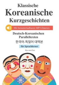 bokomslag Klassische Korean Kurzgeschichten fr Sprachlerner