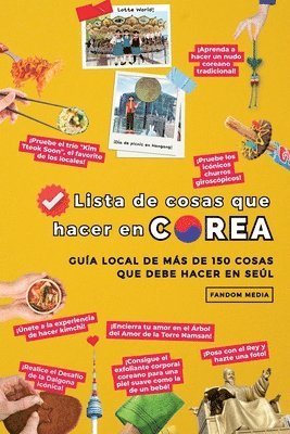 bokomslag Lista de cosas que hacer en Corea: Guía local de más de 150 cosas que debe hacer en Seúl