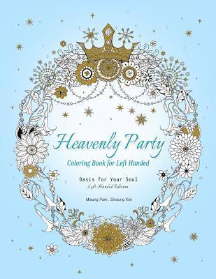 bokomslag Heavenly Party Coloring Book for Left-Handed: Oasis for Your Soul (Left-Handed Edition)