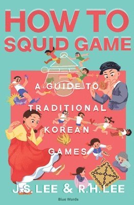 bokomslag How to Squid Game