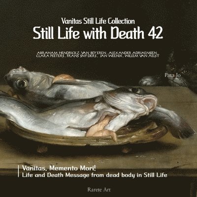 Vanitas Still Life Collection; Still Life with Death 42