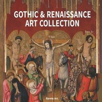 bokomslag Gothic & Renaissance Art Collection