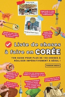 Fandom Media - Liste de choses à faire en Corée, Häftad