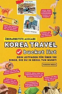 bokomslag (berarbeitete Ausgabe) Korea Travel Bucket List
