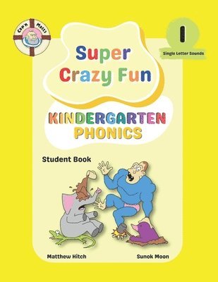 bokomslag Captain Matt's Super Crazy Fun Kindergarten Phonics 1