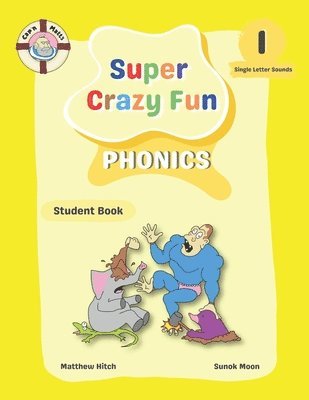 bokomslag Captain Matt's Super Crazy Fun Phonics 1