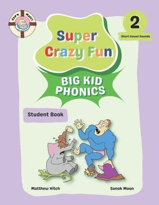 bokomslag Captain Matt's Super Crazy Fun Big Kid Phonics 2