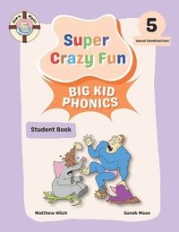 bokomslag Captain Matt's Super Crazy Fun Big Kid Phonics 5