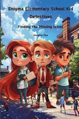 Honglee Cha - Enigma Elementary School Kid Detectives, Häftad