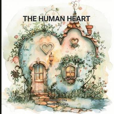 Honglee Cha - Human Heart, Häftad