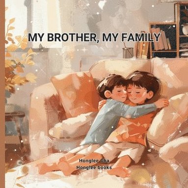Honglee Cha - My Brother, My Family, Häftad
