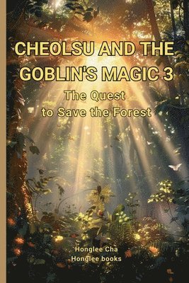 Honglee Cha - Cheolsu and the Goblin's Magic 3, Häftad