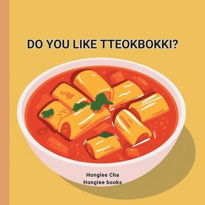 Honglee Cha - Do You Like Tteobokki?, Häftad