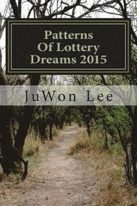 bokomslag Patterns Of Lottery Dreams 2015