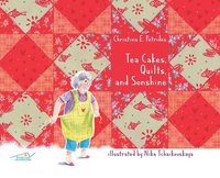 bokomslag Tea Cakes, Quilts, and Sonshine