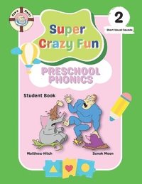 bokomslag Captain Matt's Super Crazy Fun Preschool Phonics 2