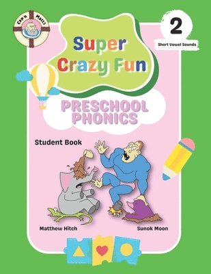 bokomslag Captain Matt's Super Crazy Fun Preschool Phonics 2