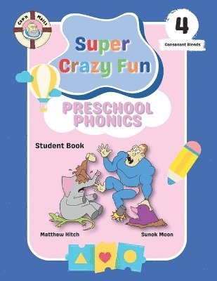 bokomslag Captain Matt's Super Crazy Fun Preschool Phonics 4