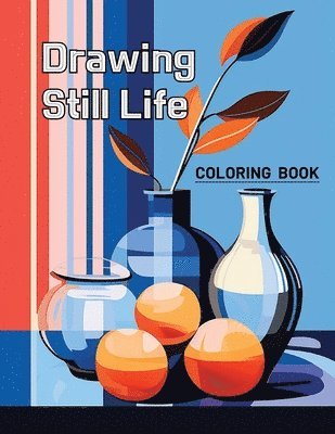 bokomslag Coloring Book Drawing Still Life