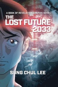 bokomslag Lost Future 2033