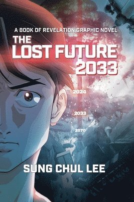 bokomslag Lost Future 2033