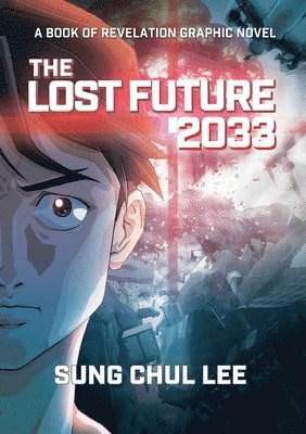 bokomslag Lost Future 2033
