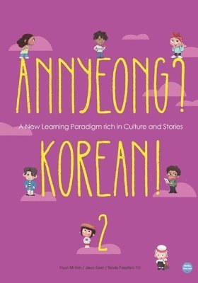 Jieun Kiaer, Nicola Fraschini, Hyun Mi Kim - Annyeong? Korean! Volume 2, Häftad