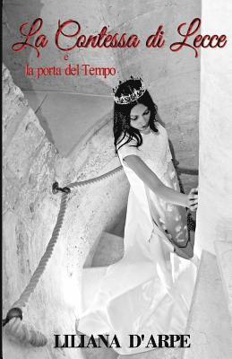 La Contessa di Lecce: e la porta del Tempo 1