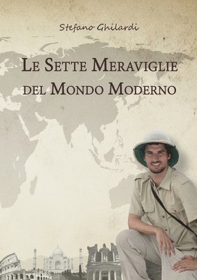 bokomslag Le sette meraviglie del mondo moderno