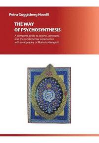 bokomslag The Way of Psychosynthesis