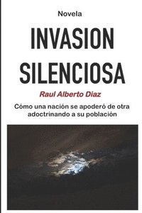 bokomslag Invasion Silenciosa