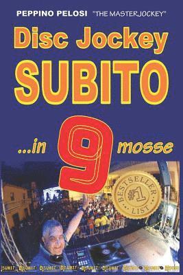 bokomslag Disc Jockey Subito ...in 9 Mosse
