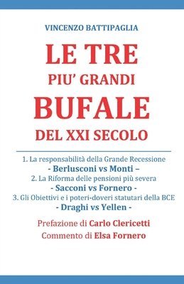 Le Tre Piu' Grandi Bufale del XXI Secolo 1