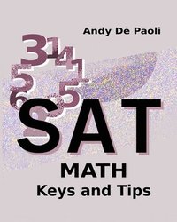bokomslag SAT Math Keys and Tips