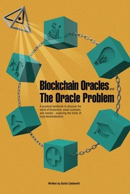 bokomslag Blockchain Oracles and the Oracle Problem