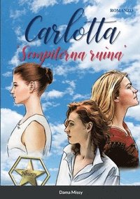 bokomslag Carlotta 'Sempiterna runa'