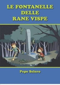 bokomslag Le fontanelle delle rane vispe