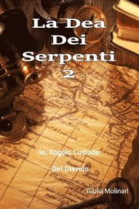 bokomslag La Dea Dei Serpenti 2