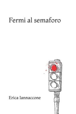 Fermi al semaforo 1