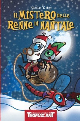 Thomas Ant e il Mistero delle Renne di Nantale 1