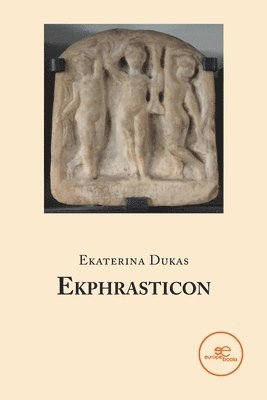 EKPHRASTICON 1