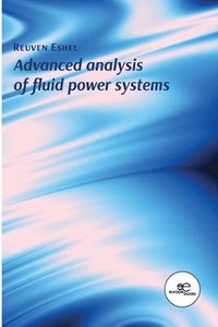 bokomslag Advanced Analysis of Fluid Power Systems