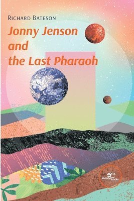 Richard Bateson, Europe Books - Jonny Jenson and the Last Pharaoh, Häftad